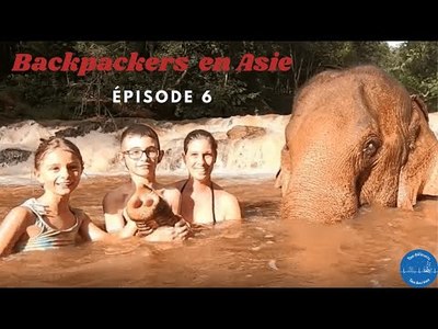 Backpackers en Asie. On se baigne avec des lphants au Cambodge. Episode 6 Asie