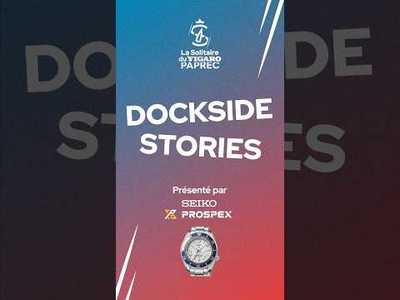 Dockside Stories Ep.1 : L'Histoire de La Solitaire du Figaro Paprec 