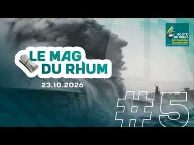  Le Mag du Rhum #5 | Coup de vent, camions boucliers et navires de l�gende