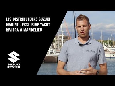 Les distributeurs Suzuki Marine : Exclusive Yacht Riviera  Mandelieu
