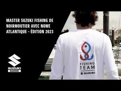Master Suzuki fishing de Noirmoutier avec Nowe Atlantique - dition 2023